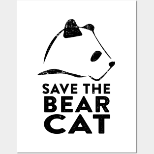 Save the Bear Cat Posters and Art